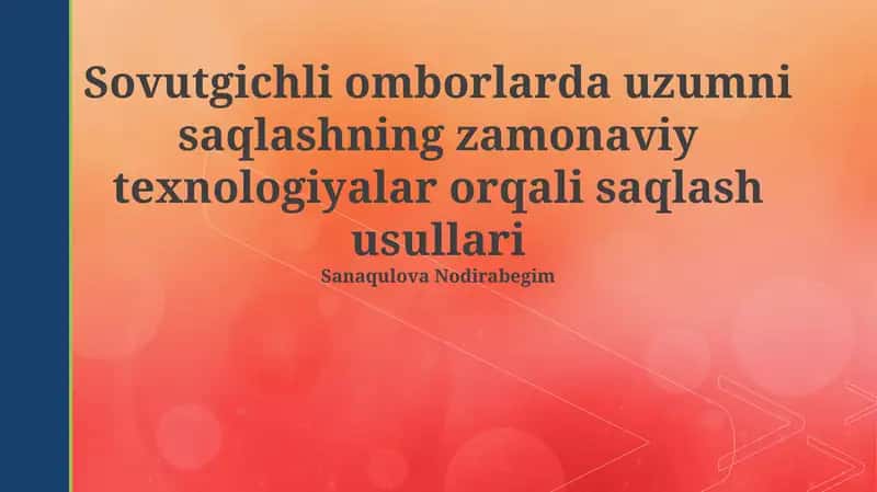 Sovutgichli omborlarda uzumni saqlashning zamonaviy texnologiyalari 1