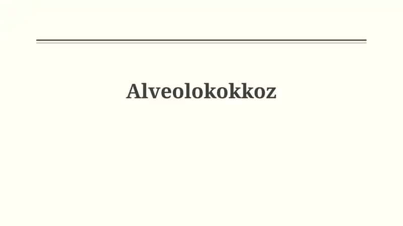 Alveolokokkoz 1