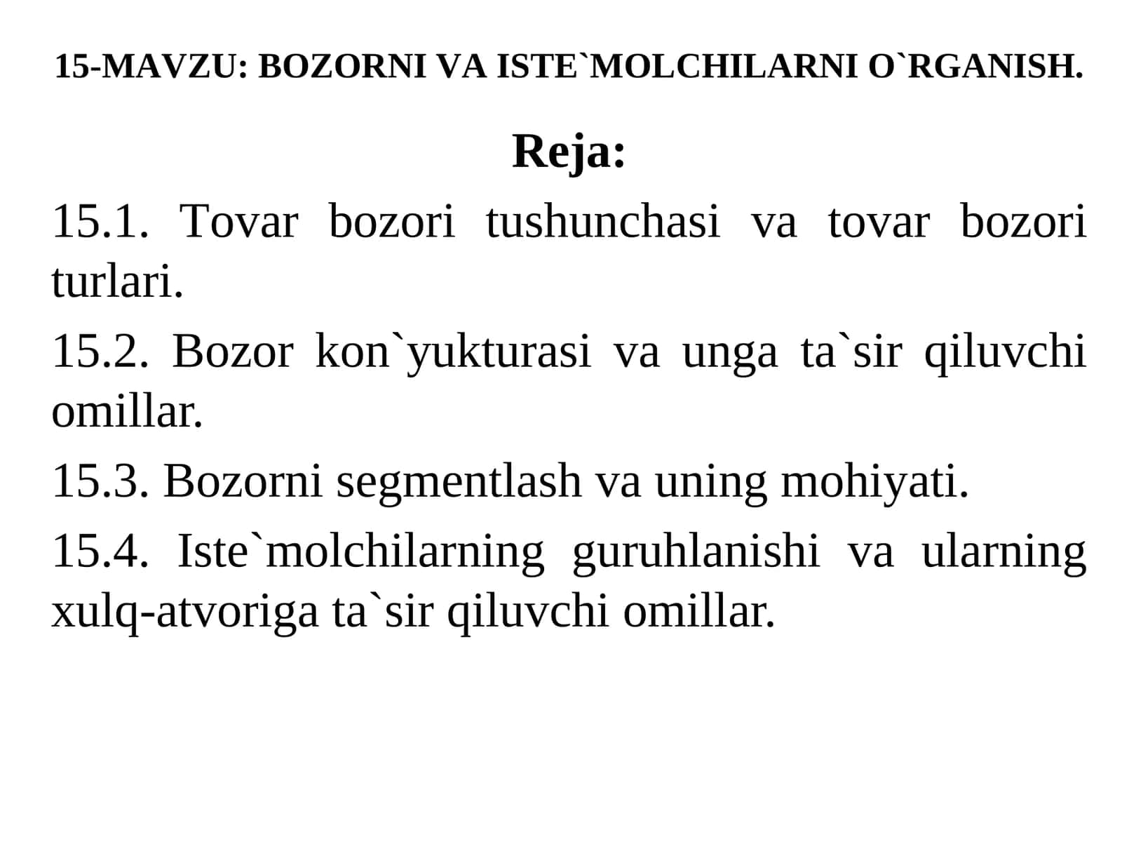 15-MАVZU: BОZORNI VА ISTЕ`MОLCHILАRNI O`RGАNISH 1