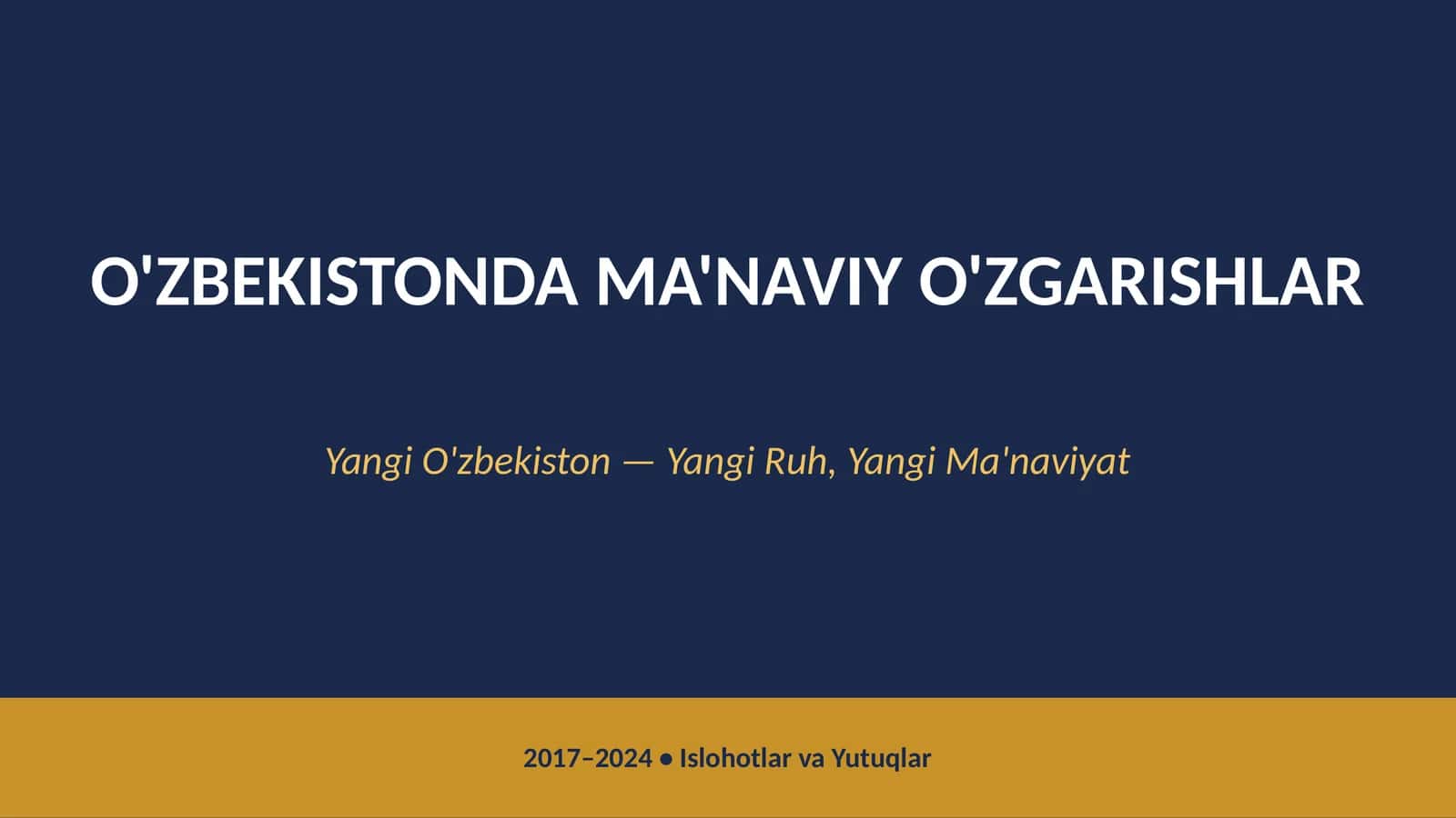 O'ZBEKISTONDA MA'NAVIY O'ZGARISHLAR 1