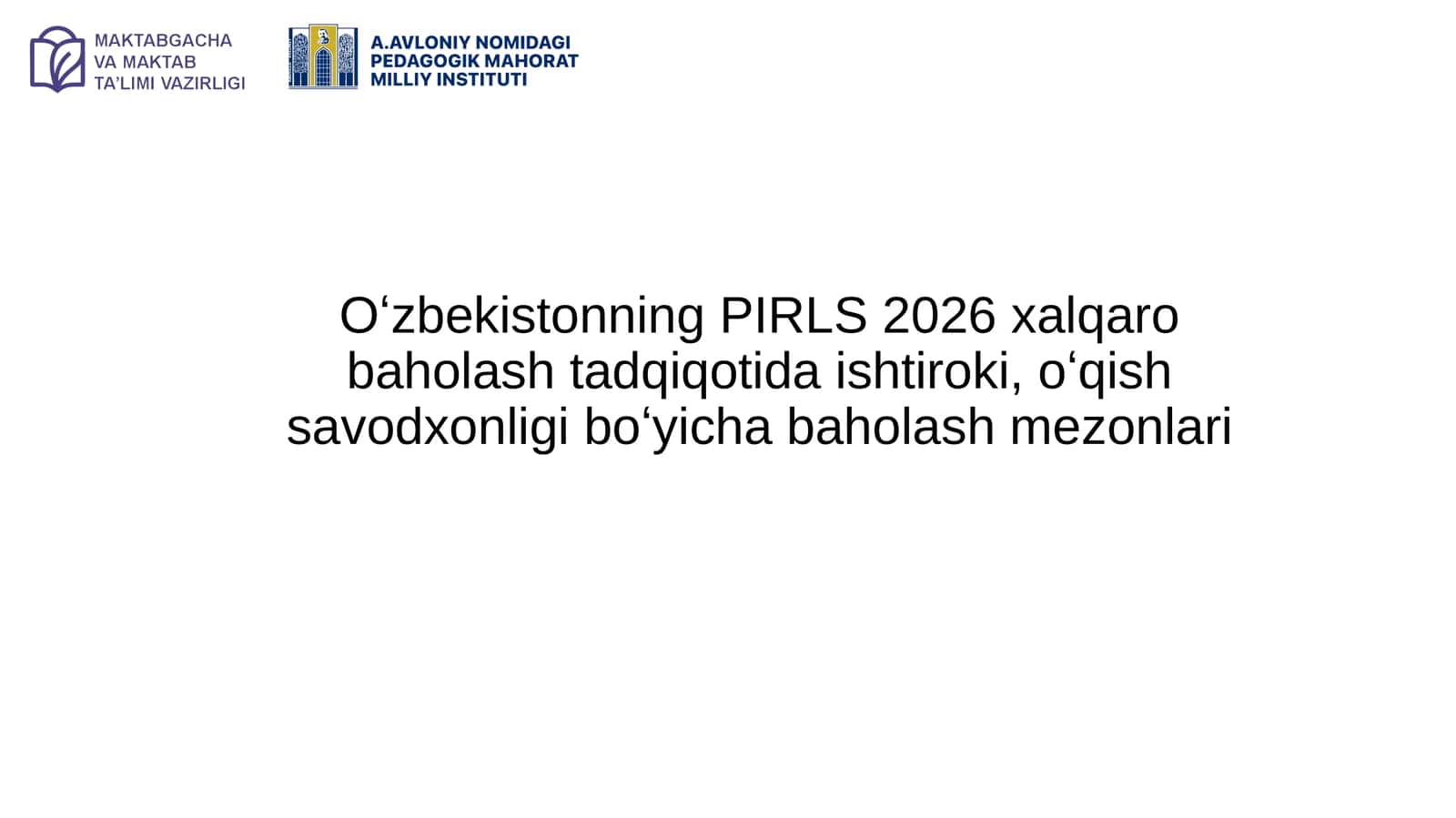 PIRLS 2026 xalqaro baholash tadqiqotida ishtiroki 1