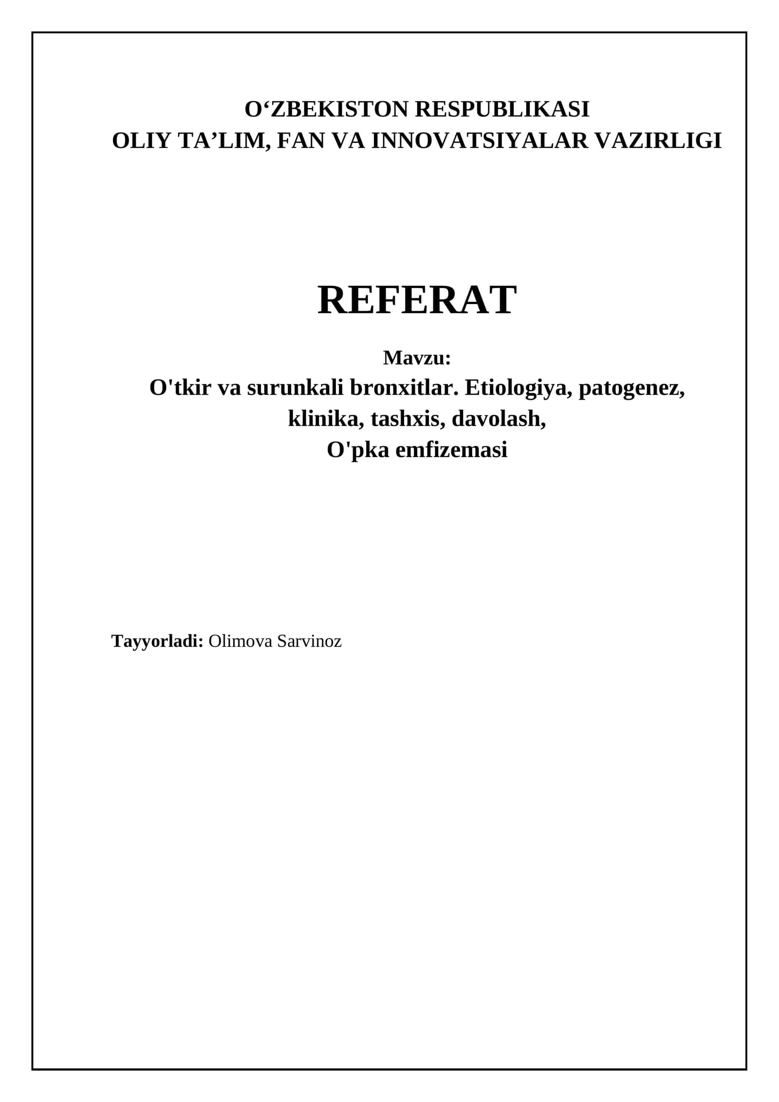 O'tkir va surunkali bronxitlar. Etiologiya, patogenez, klinika, tashxis, davolash 1
