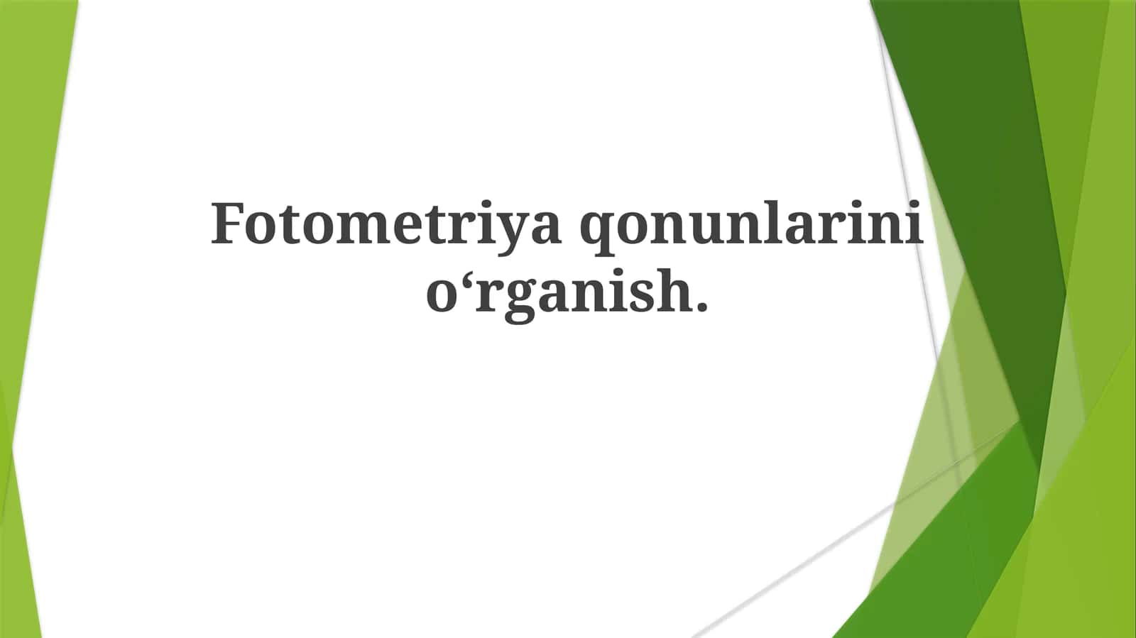 Fotometriyaqonunlarinio‘rganish 1