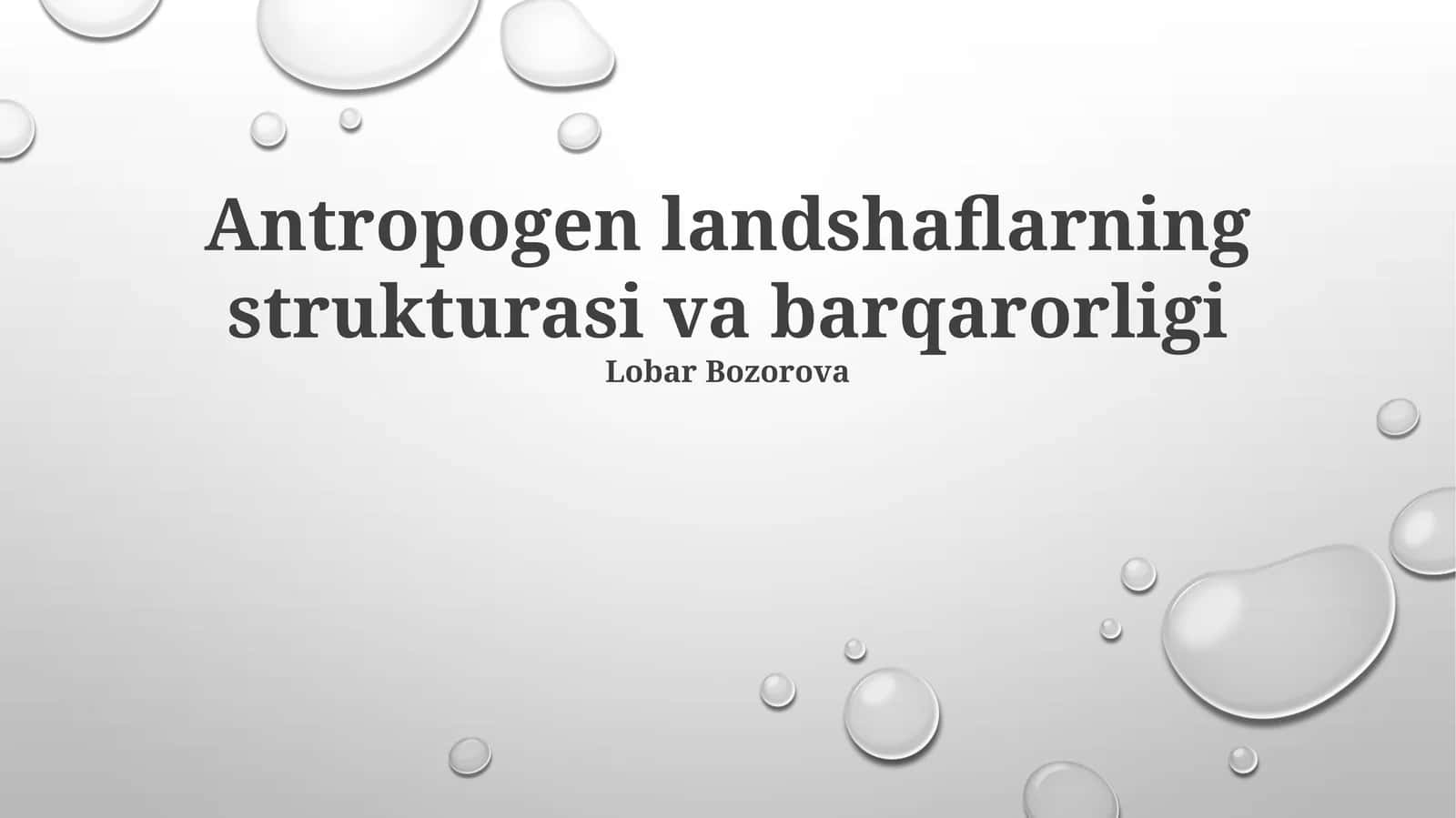 Antropogen landshaflarning strukturasi va barqarorligi 1