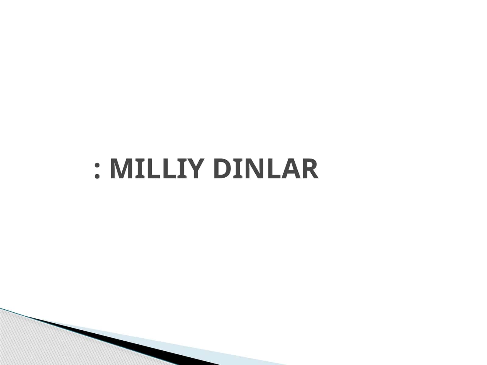 MILLIY DINLAR 1