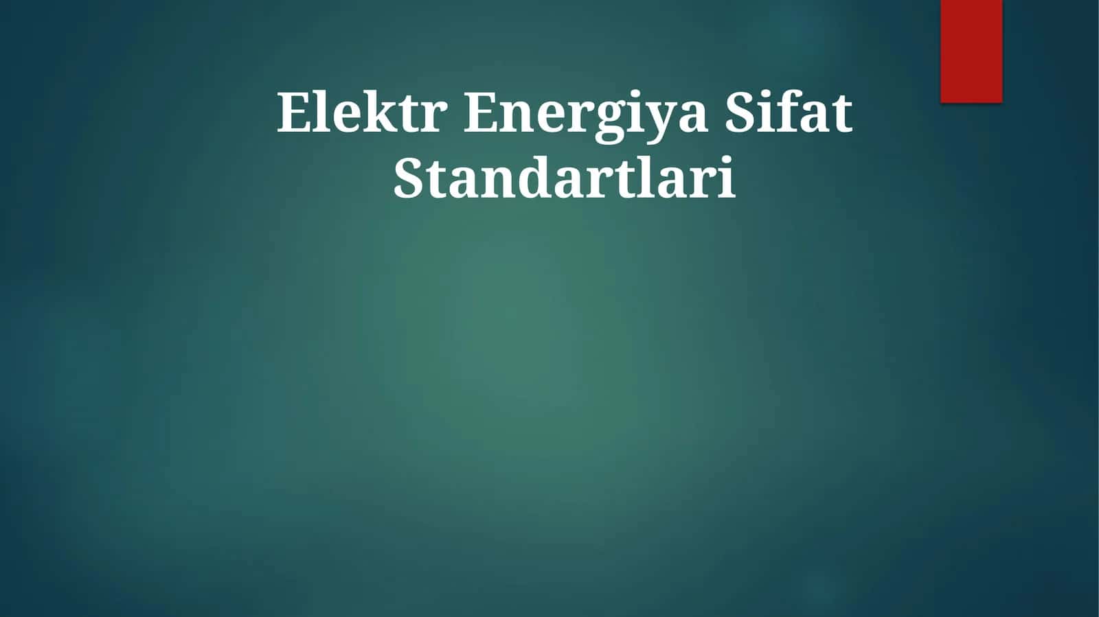 Elektr Energiya Sifat Standartlari 1