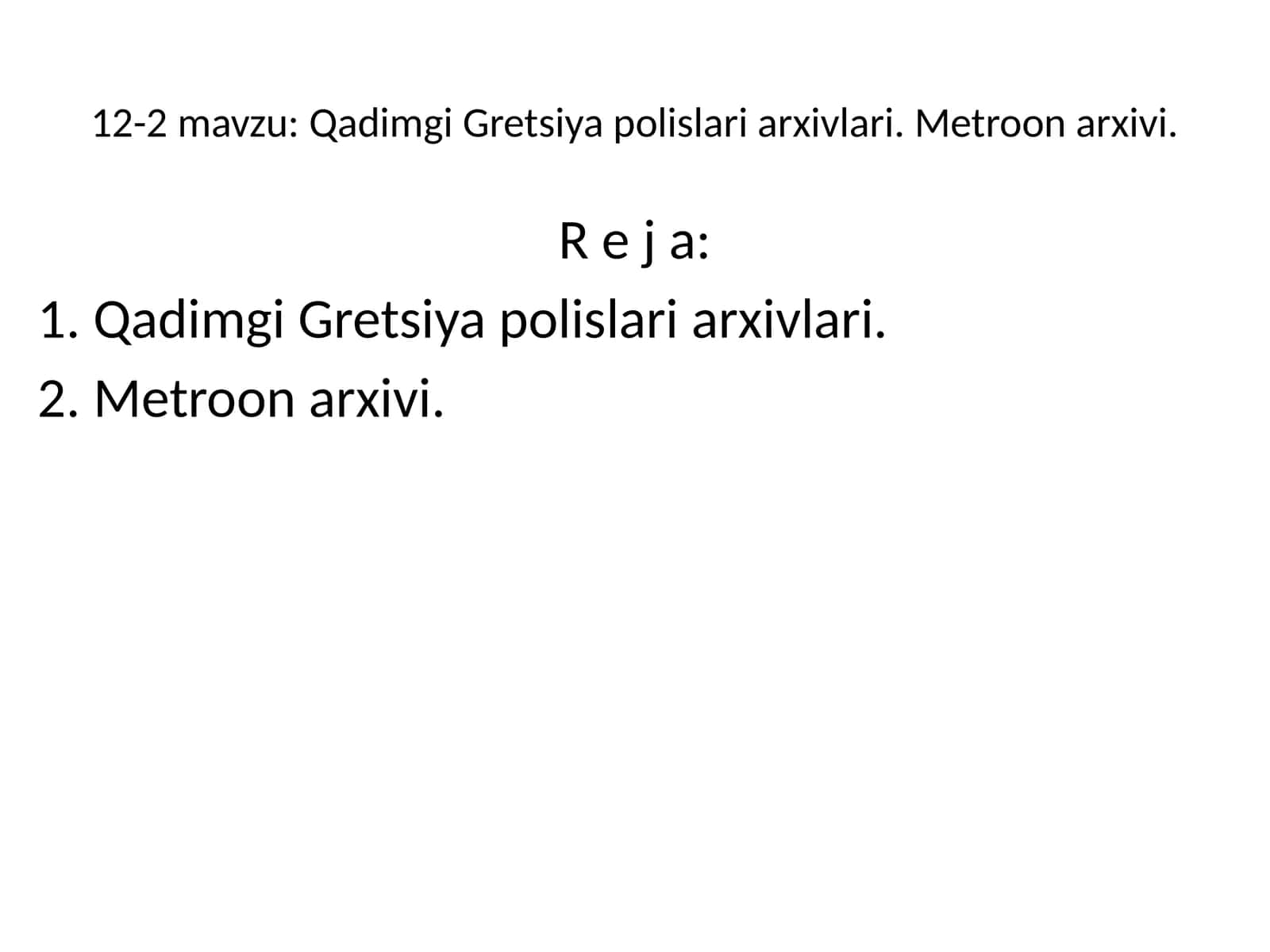 Qadimgi Gretsiya polislari arxivlari. Metroon arxivi 1