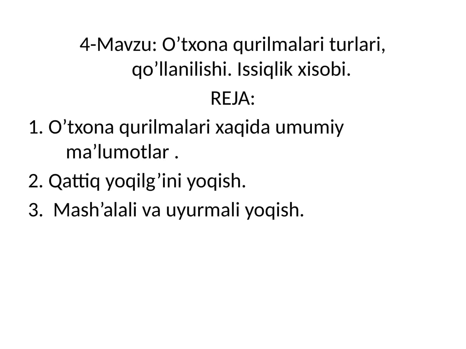 O’txona qurilmalari turlari, qo’llanilishi. Issiqlik xisobi 1