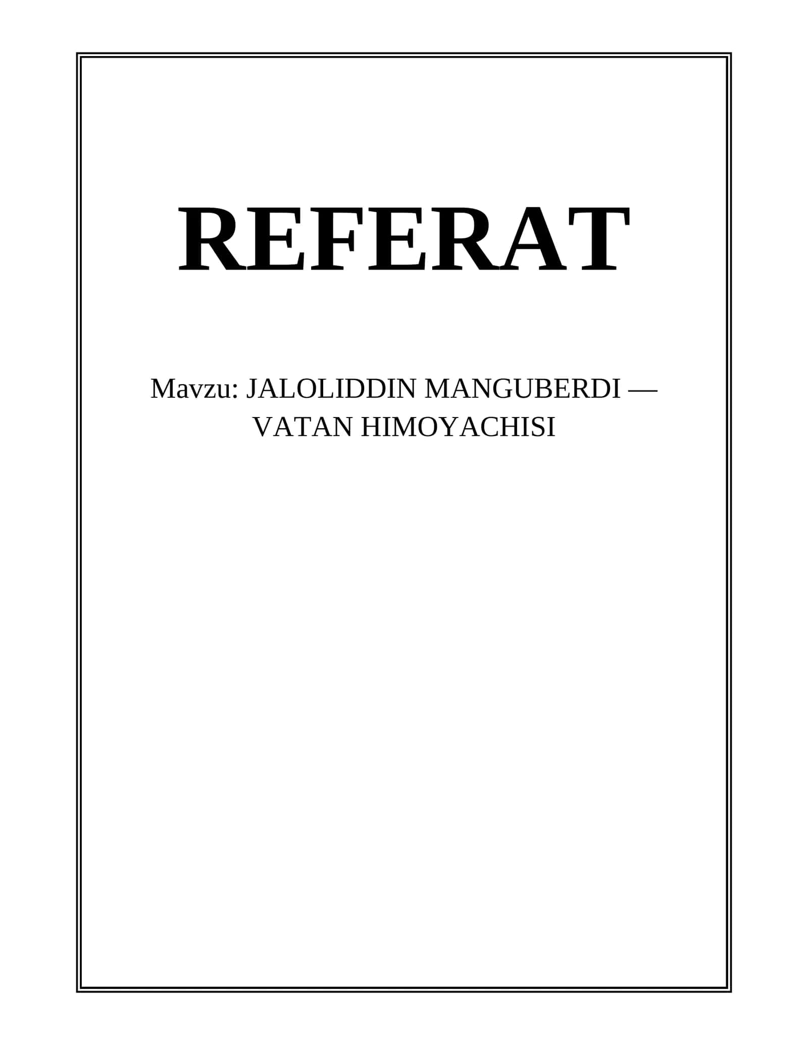 JALOLIDDIN MANGUBERDI —VATAN HIMOYACHISI 1