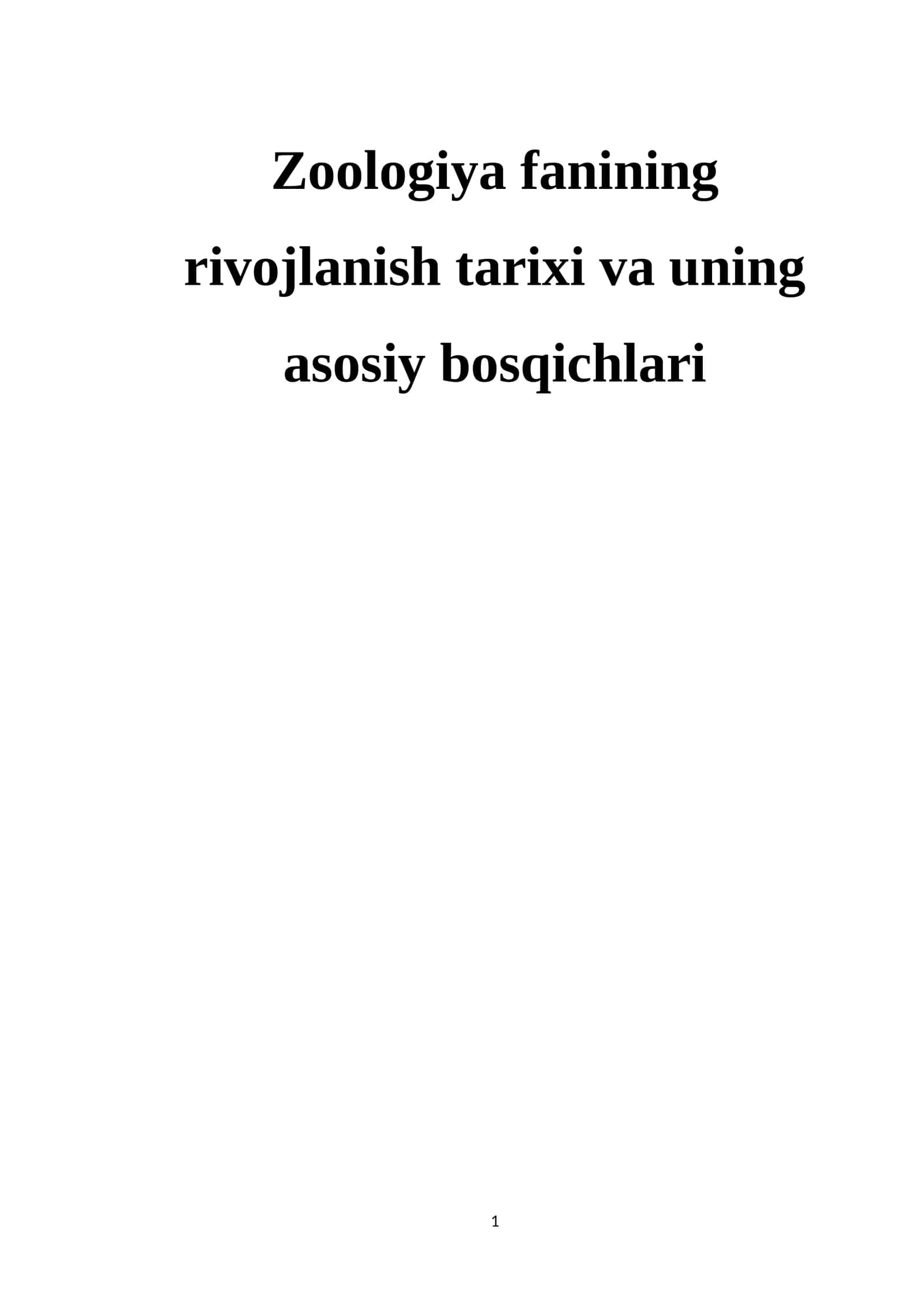 Zoologiya fanining rivojlanish tarixi va uning asosiy bosqichlari 1