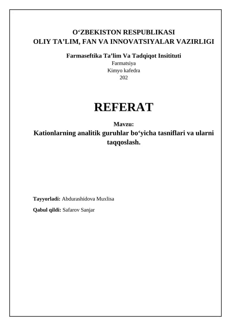 Kationlarning analitik guruhlar bo‘yicha tasniflari va ularni taqqoslash 1