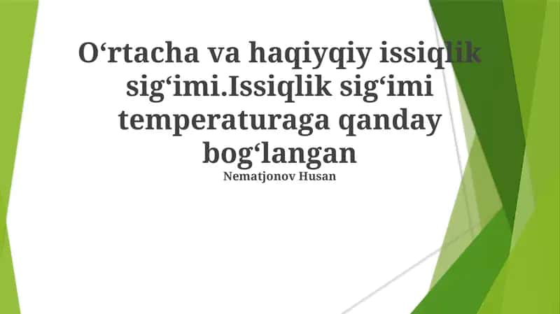 O'rtacha va Haqiqiy Issiqlik Sig'imi 1