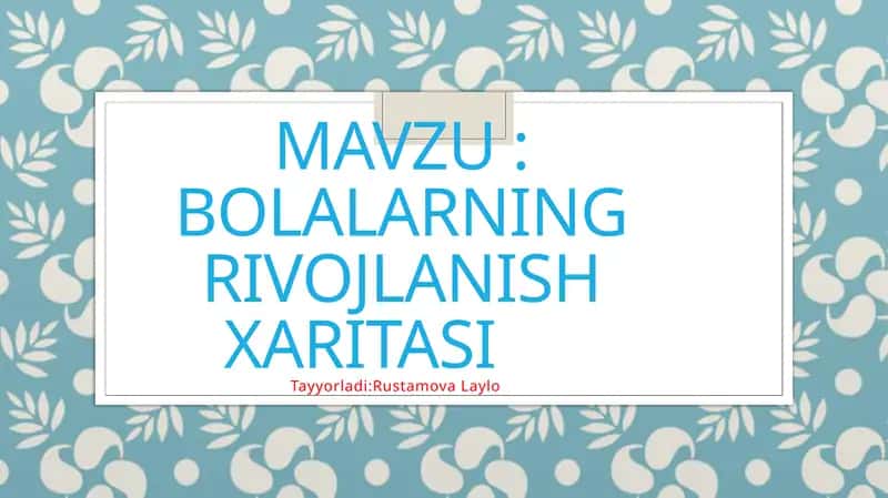 Bolalarning rivojlanish xaritasi 1