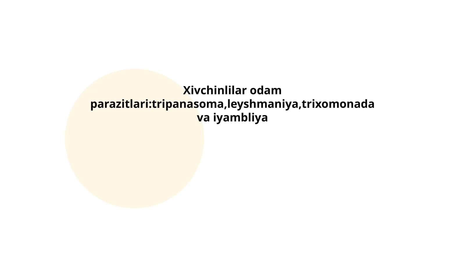 Xivchinlilar odam parazitlari: Tripanosoma, Leyshmaniya, Trixomonada va Iyambliya 1