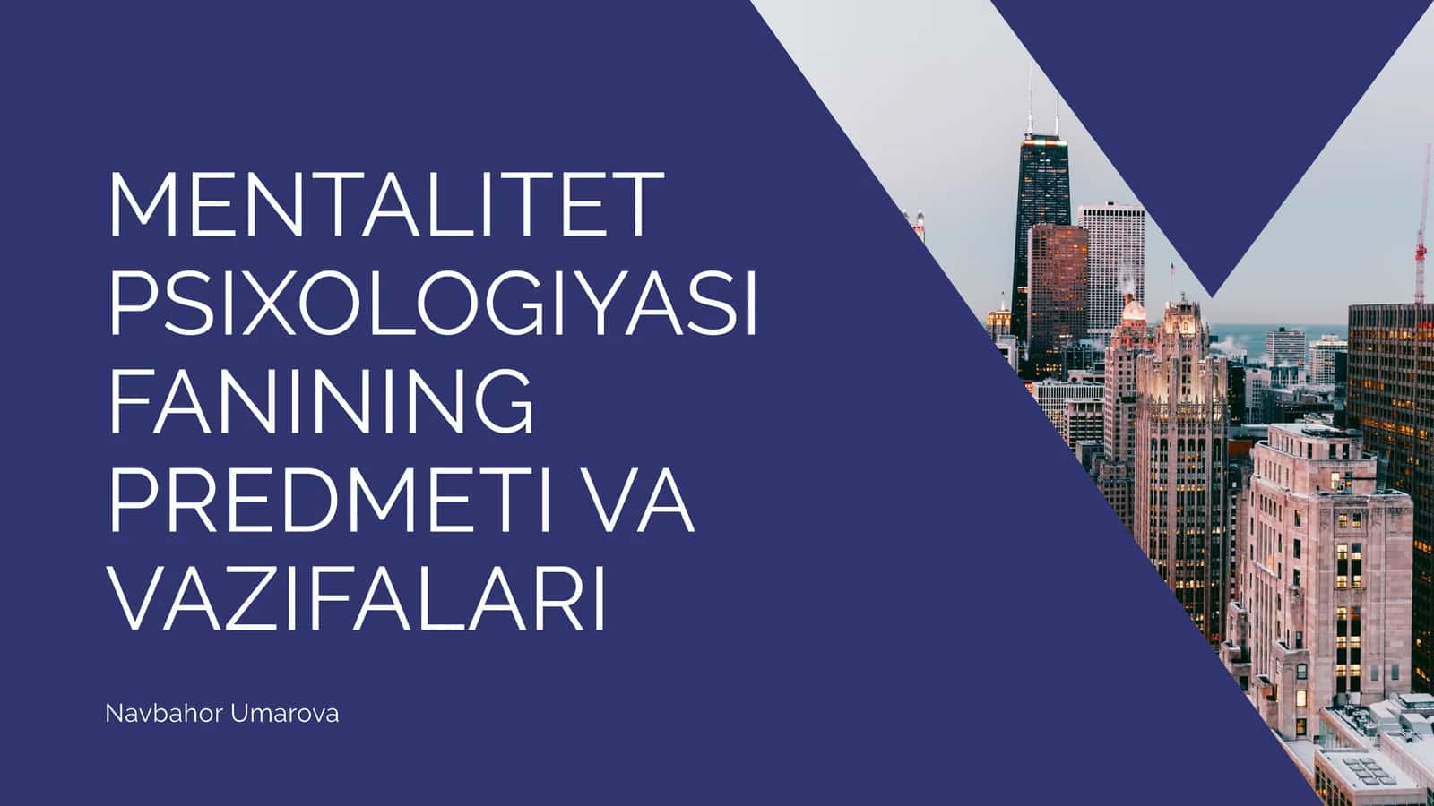 MЕNTALITЕT PSIXOLOGIYASI FANINING PRЕDMЕTI VA VAZIFALARI 1