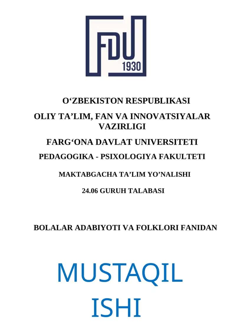 Mustaqil ish Mavzu: Alla matni va uning tarbiyaviy vazifasi 1