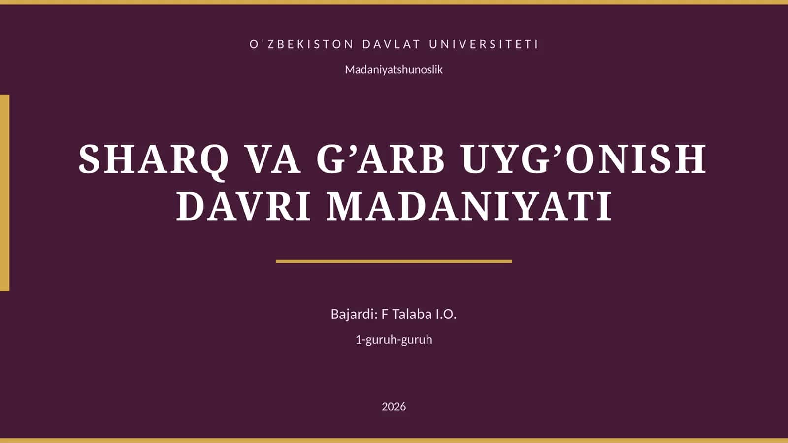SHARQ VA G’ARB UYG’ONISH DAVRI MADANIYATI 1