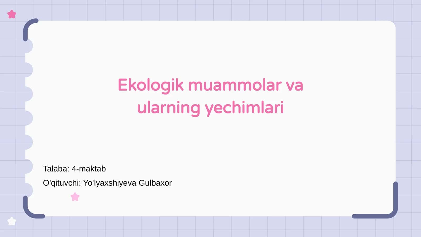 Ekologik muammolar va ularning yechimlari 1
