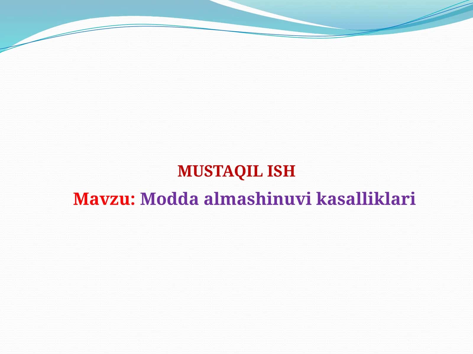 Modda almashinuv kasalliklari 1
