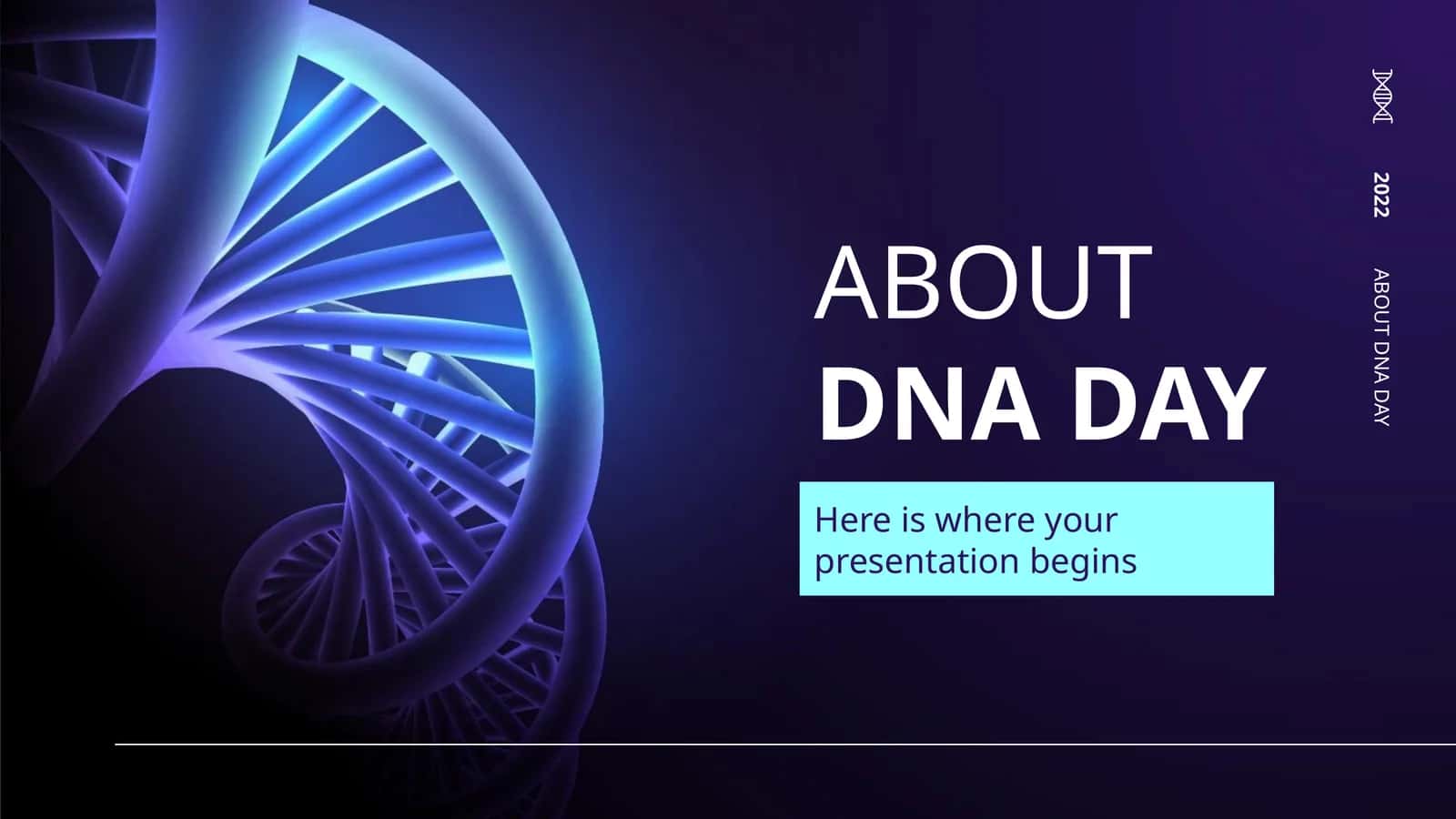 DNA DAY 1