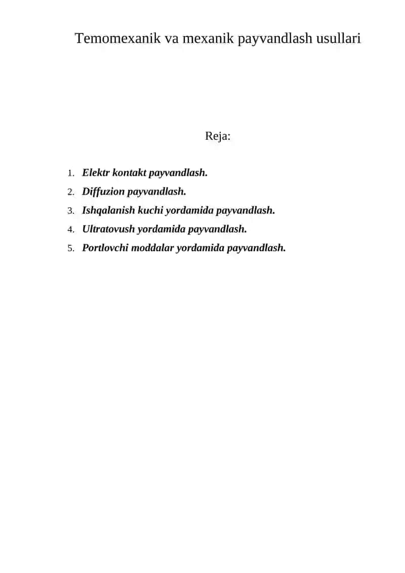 Temomexanik va mexanik payvandlash usullari