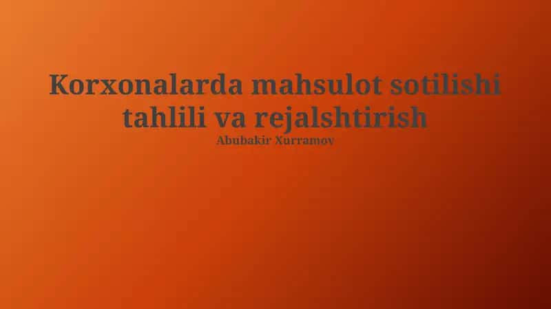 Mahsulot sotish tahlili va rejalshtirish 1