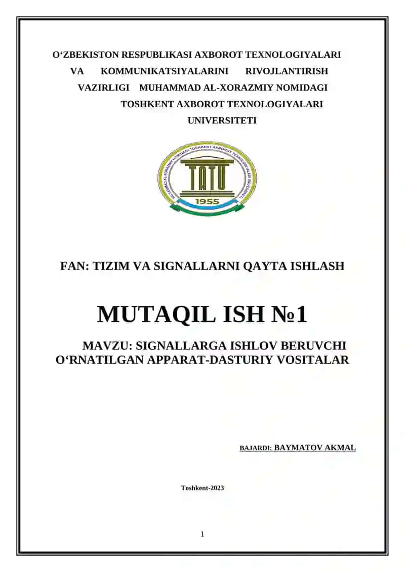 SIGNALLARGA ISHLOV BERUVCHI O‘RNATILGAN APPARAT-DASTURIY VOSITALAR