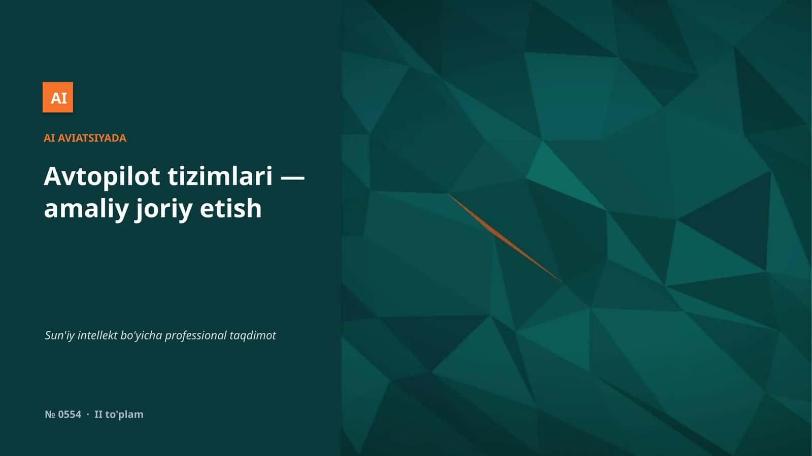 Avtopilot tizimlari — amaliy joriy etish 1