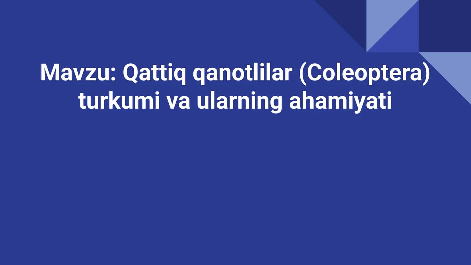 Qattiq qanotlilar (Coleoptera) turkumi va ularning ahamiyati 1