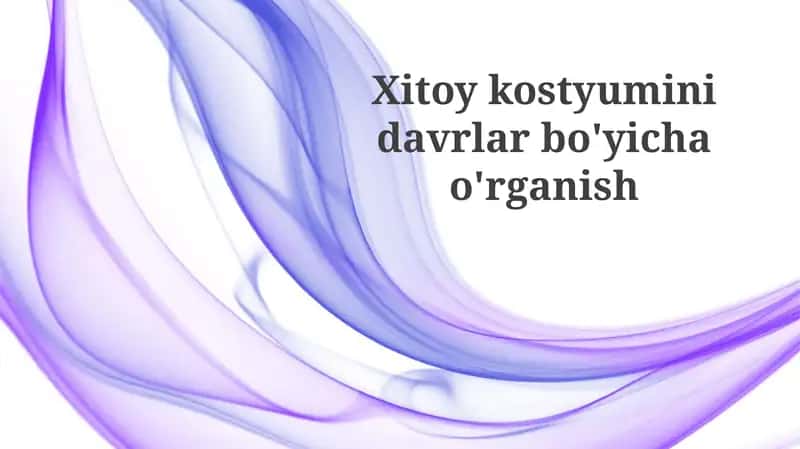 Xitoy liboslari tarixi