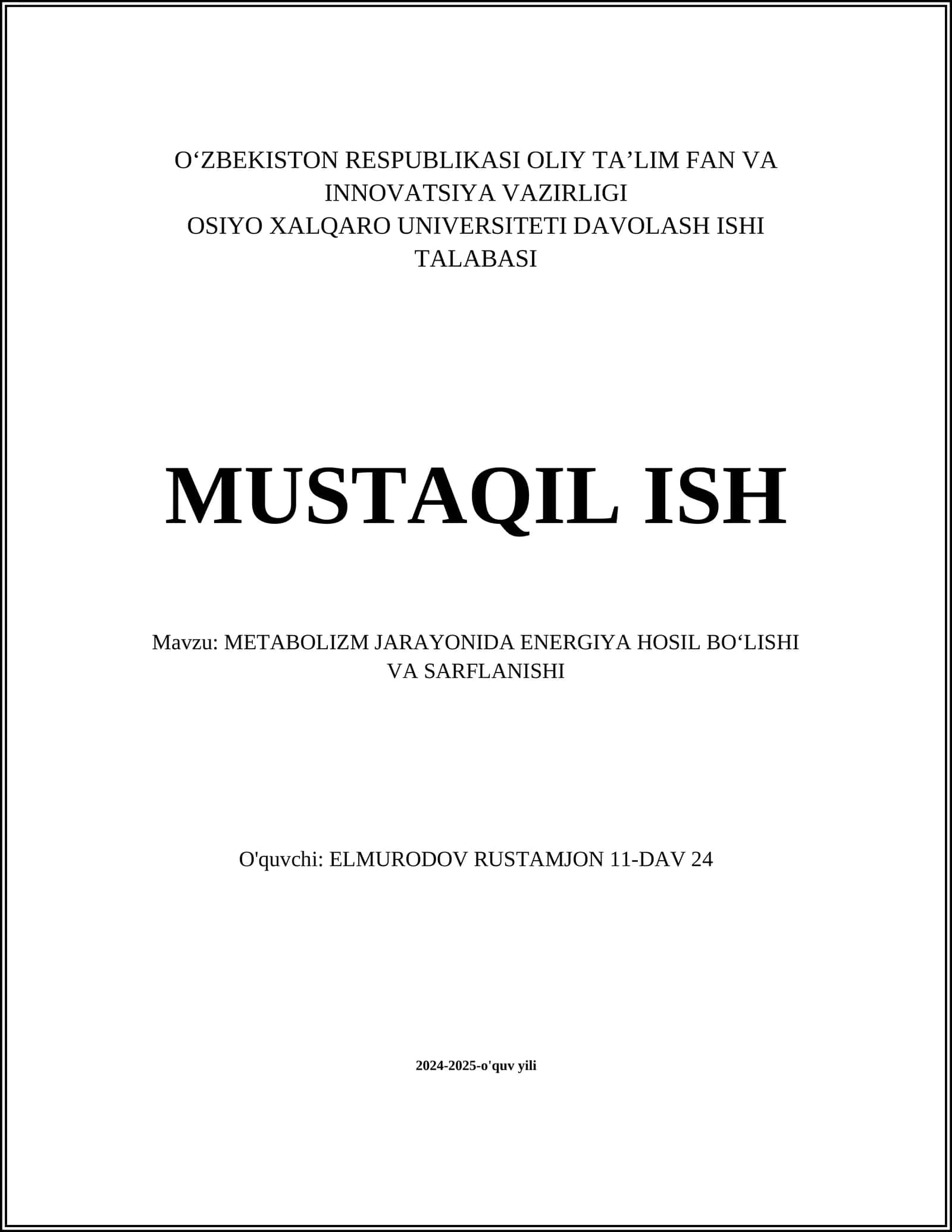 METABOLIZM JARAYONIDA ENERGIYA HOSIL BOʻLISHI VA SARFLANISHI 1