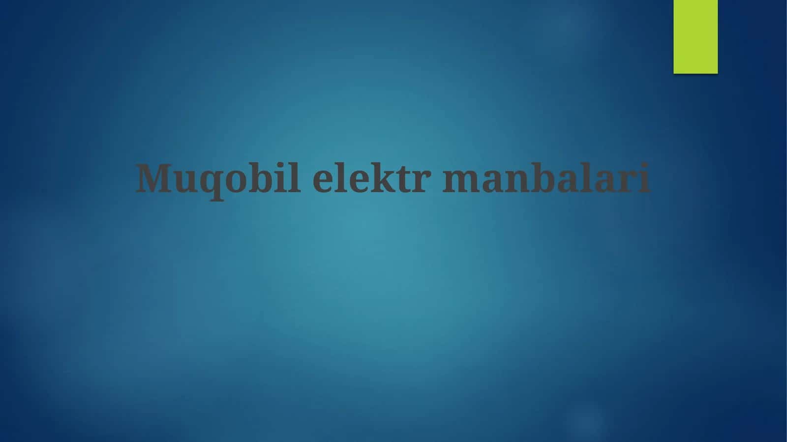 Muqobilelektrmanbalari 1