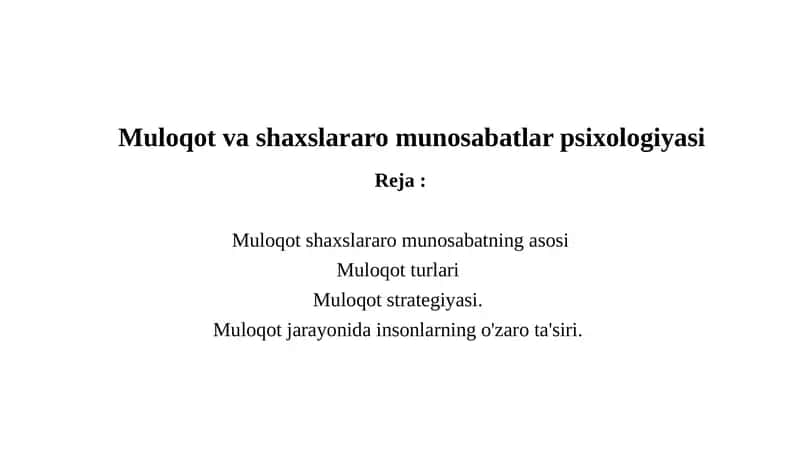 Muloqot va shaxslararo munosabatlar psixologiyasi 1