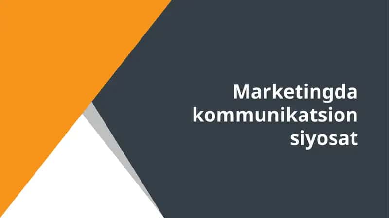 Marketingda kommunikatsion siyosati 1