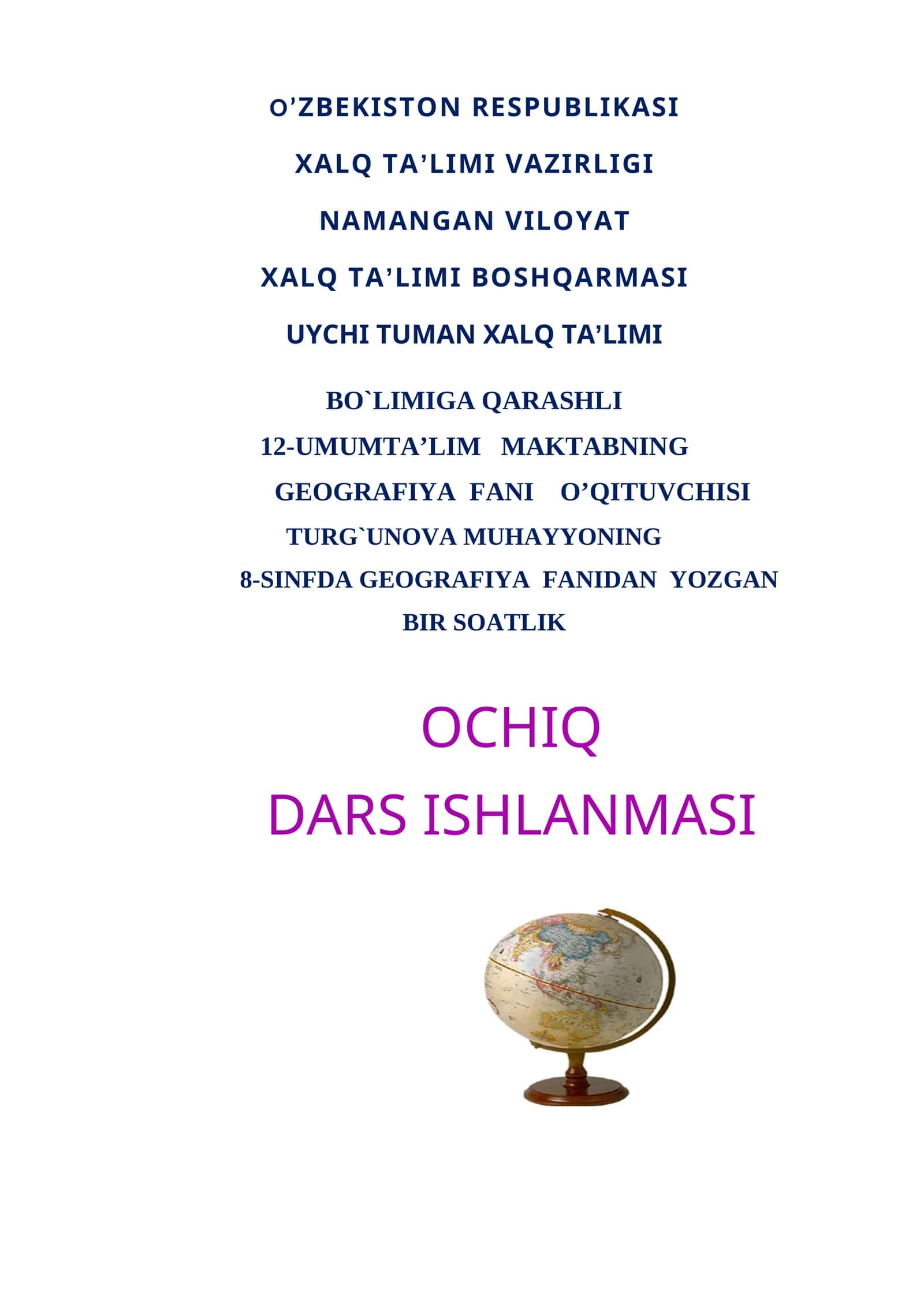 Geografiya fanidan O'zbekiston aholisi mavzuda bir soatlik dars ishlanma 1
