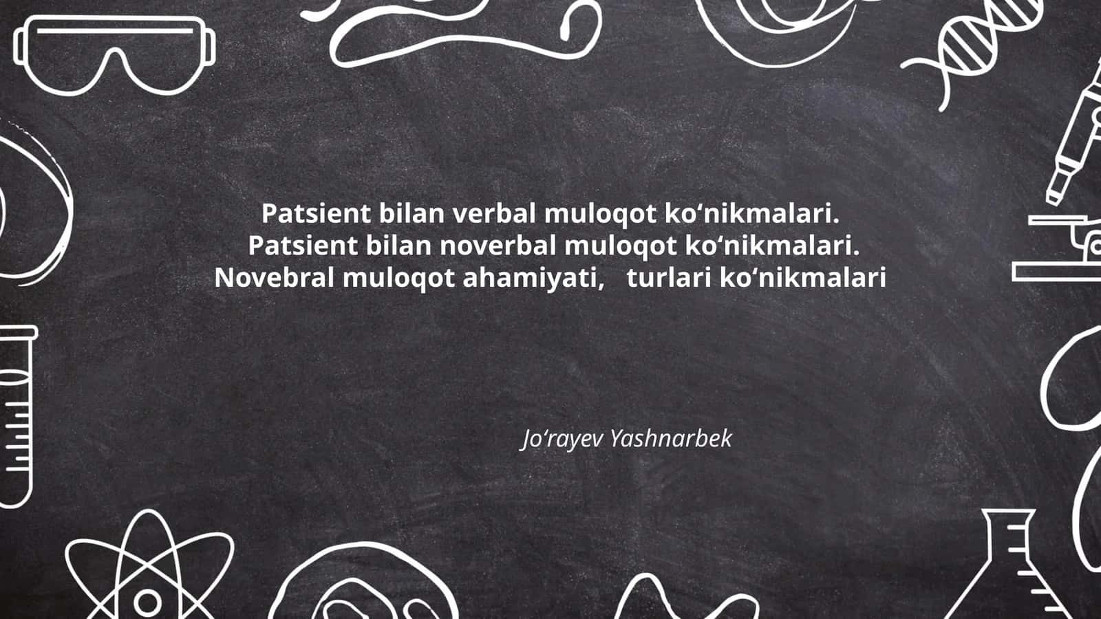 Patsient bilan verbal muloqot koʻnikmalari 1