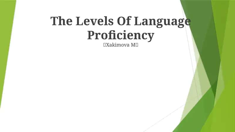 The Levels Of Language Proficiency 1