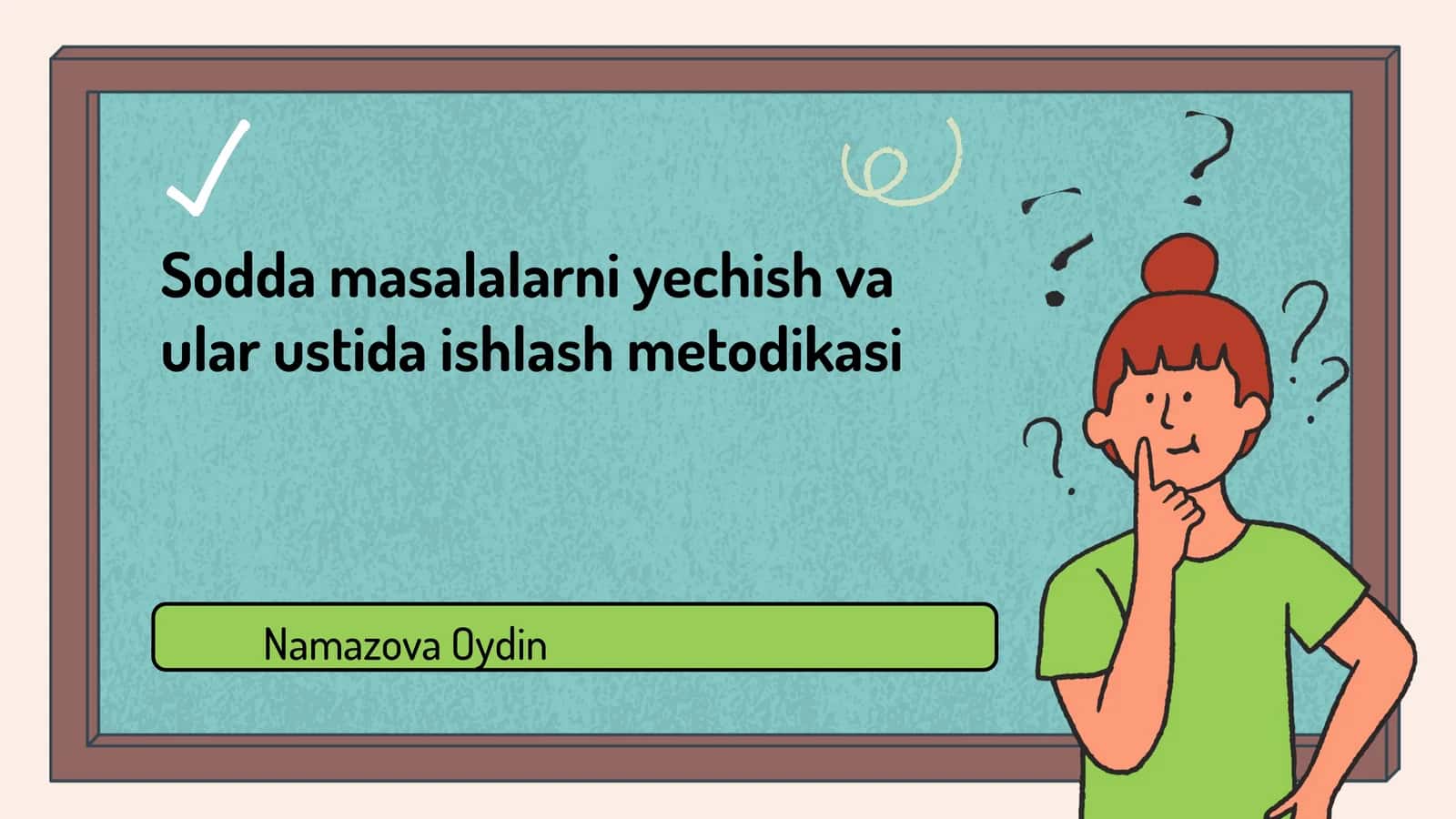 Sodda masalalarni yechish va ular ustida ishlash metodikasi 1