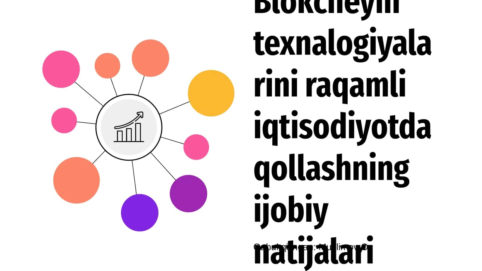 Blokcheyin texnalogiyalarini raqamli iqtisodiyotda qollashning ijobiy natijalari 1