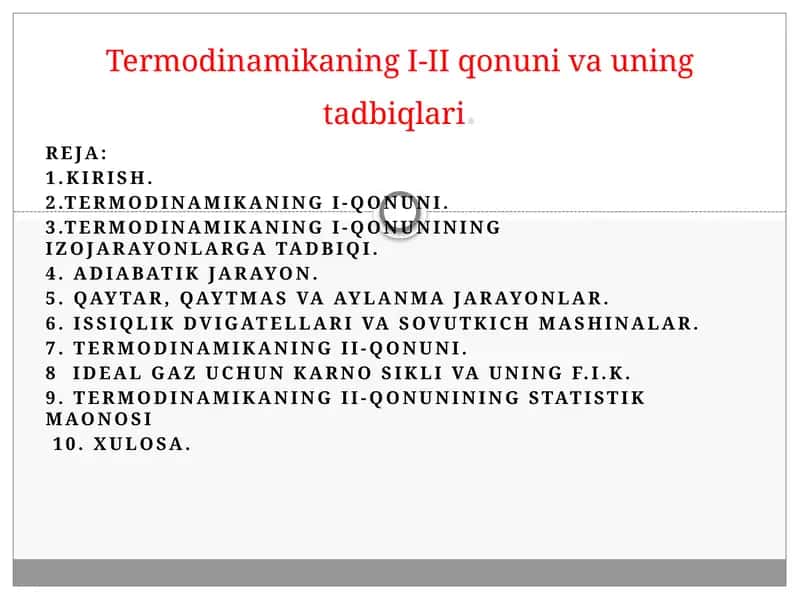 Termodinamikaning I-II qonuni va uning tadbiqlari 1
