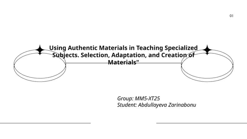 Using Authentic Materials in Teaching Specialized Subjects 1