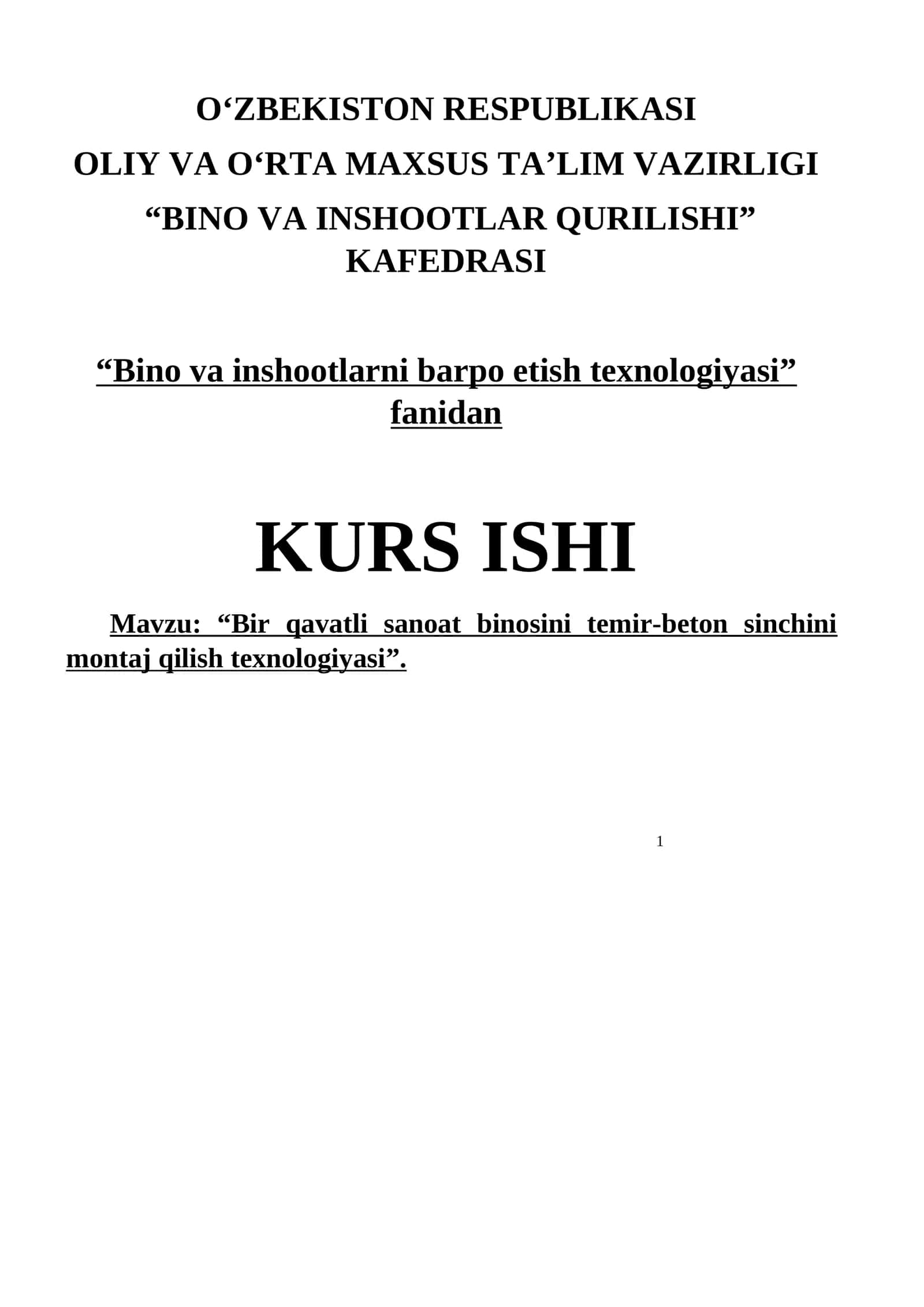 “Bir qavatli sanoat binosini temir-beton sinchini montaj qilish texnologiyasi” 1