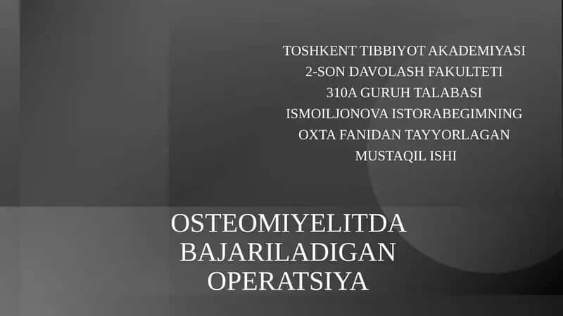 OSTEOMIYELITDA BAJARILADIGAN OPERATSIYA 1