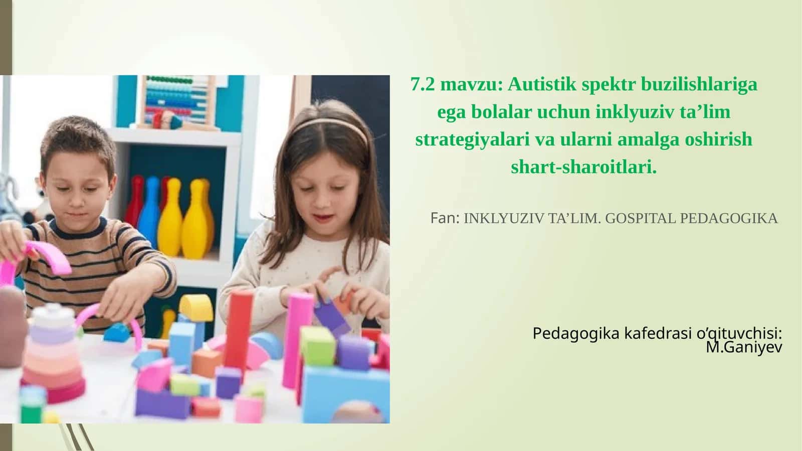 Autistik spektr buzilishlariga ega bolalar uchun inklyuziv ta’lim strategiyalari 1