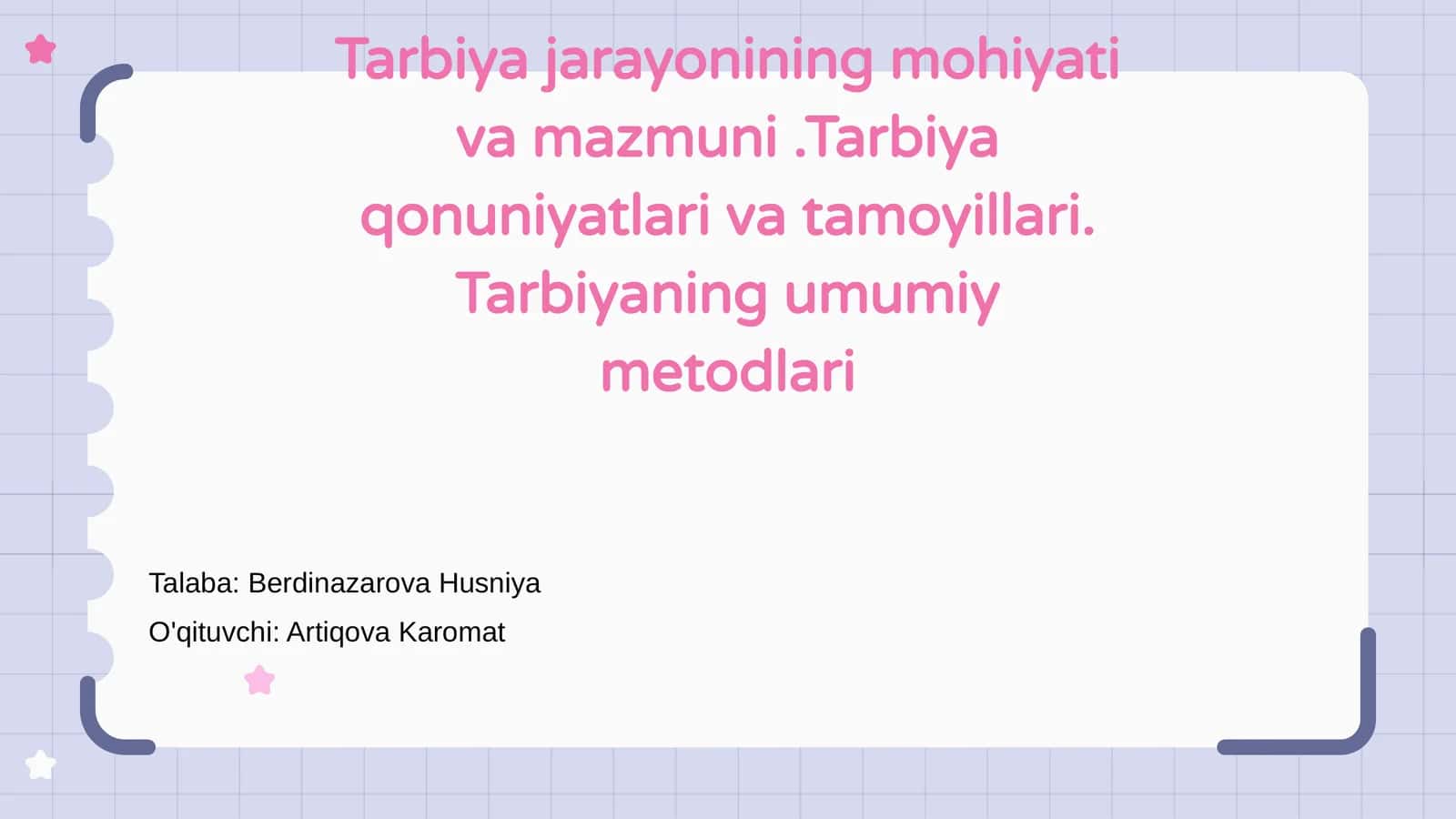 Tarbiya jarayonining mohiyati 1