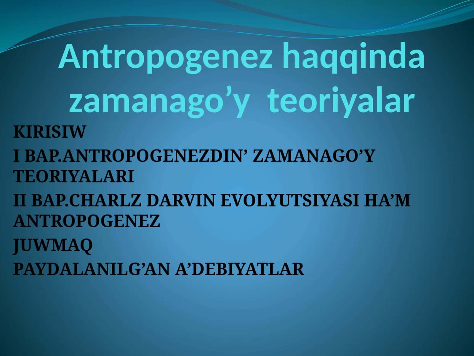 Antropogenez haqida zamanaga o'teoriyalar 1
