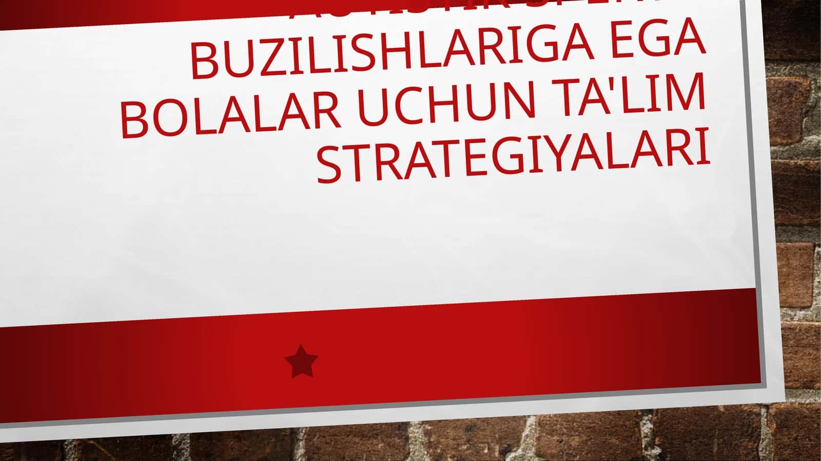 Autistik spektr buzilishlariga ega bolalar uchun ta'lim strategiyalari 1