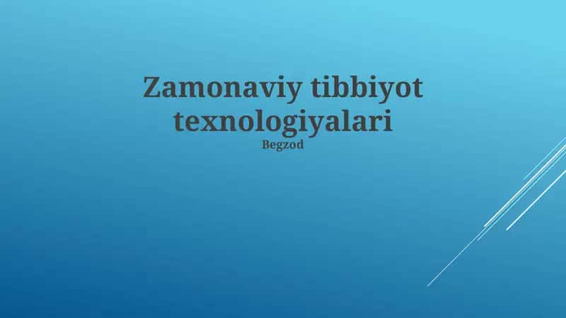 Zamonaviy tibbiyot texnologiyalari 1