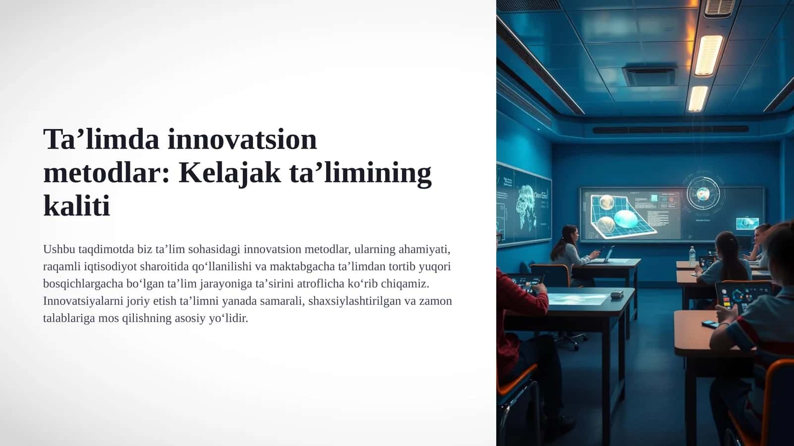 Taʼlimda innovatsion metodlar Kelajak taʼlimining kaliti 1