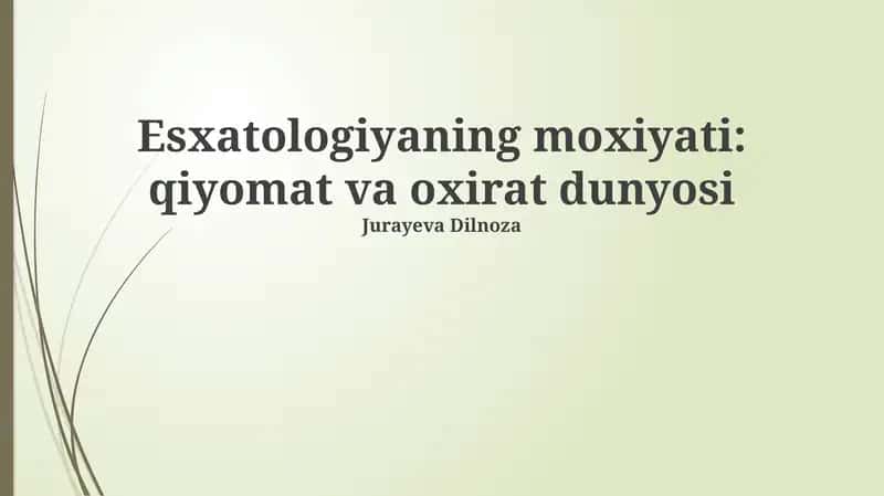 Esxatologiyaning moxiyati: qiyomat va oxirat dunyosi 1